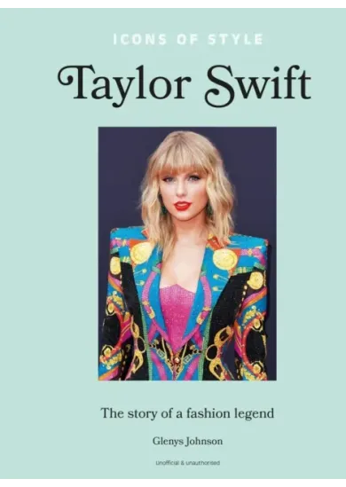 Icons of Style – Taylor Swift