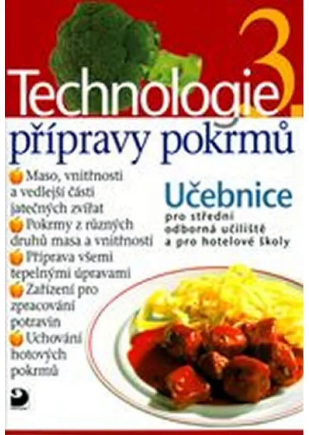 Hana Sedláčková - Technologie přípravy pokrmů 3 - 2. vydání