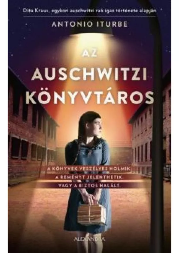 Antonio Iturbe - Az auschwitzi könyvtáros