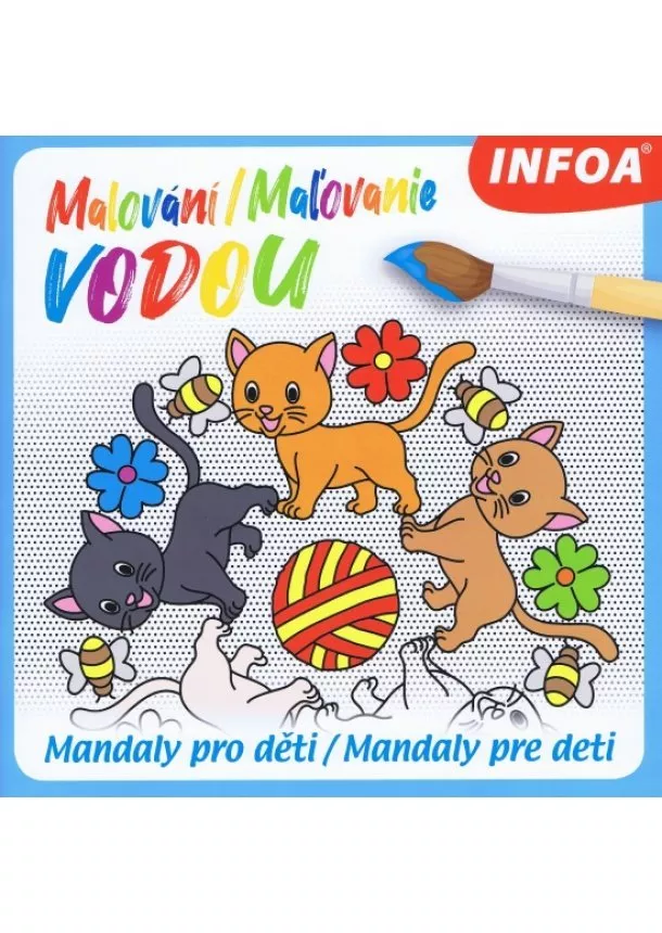 autor neuvedený - Malování / Maľovanie vodou – Mandaly pro děti / Mandaly pre deti