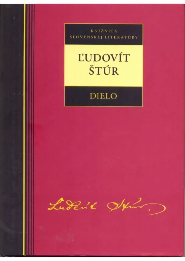 Ľudovít Štúr - Dielo - Ľudovít Štúr