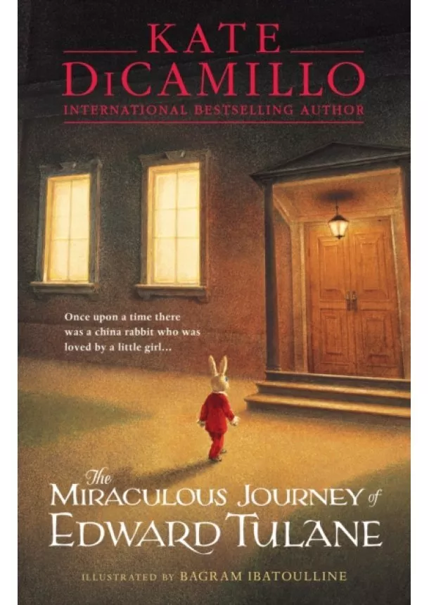 Kate DiCamillo - The Miraculous jOurney of Edward Tulane