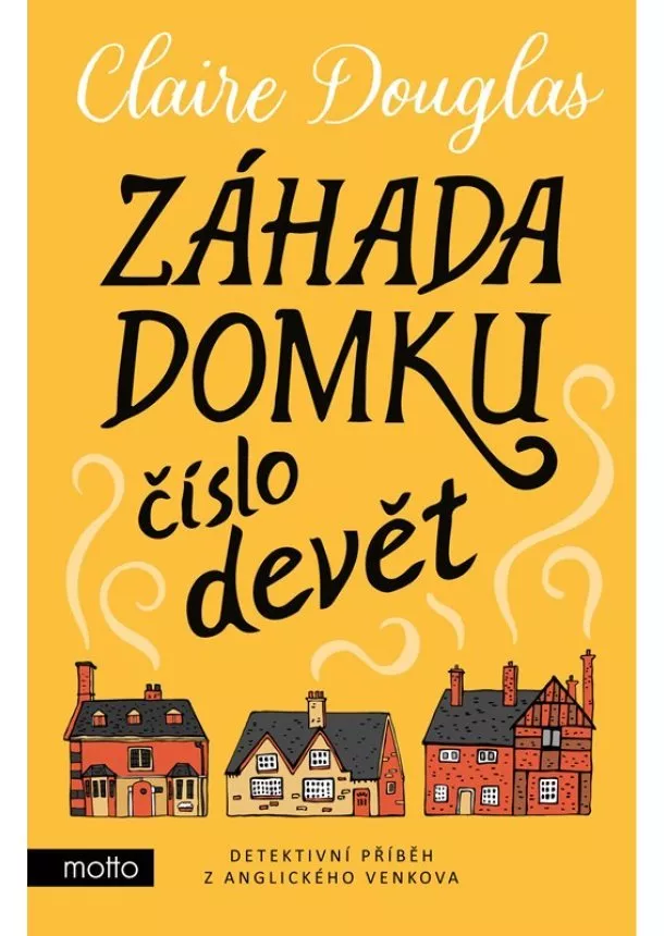 Claire Douglas - Záhada domku číslo devět