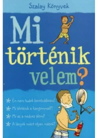 Mi történik velem? - Fiú