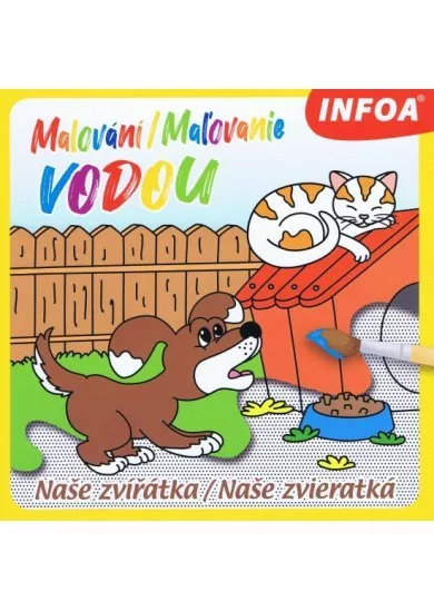 Malování / Maľovanie vodou – Naše zvířátka / Naše zvieratká