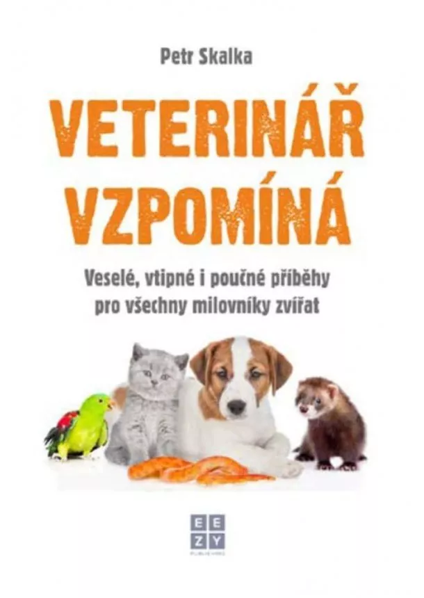 Petr Skalka - Veterinář vzpomíná