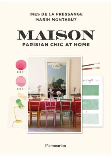 Maison: Parisian Chic at Home