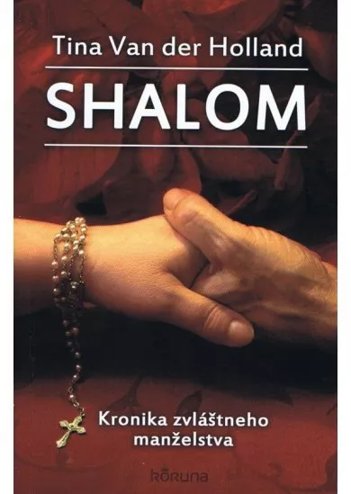 Shalom - Kronika zvláštneho manželstva