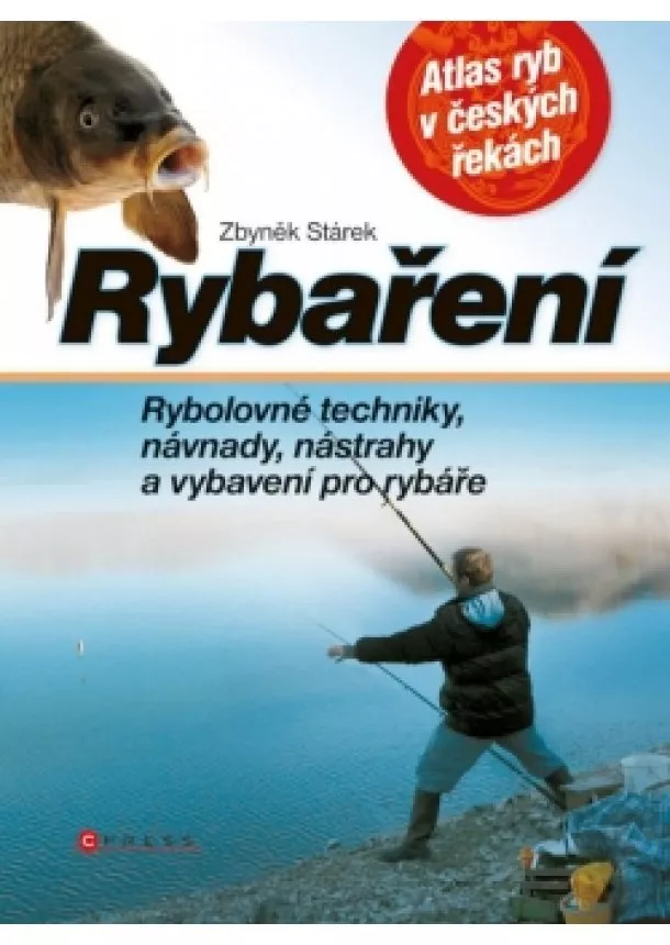 Zbyněk Stárek - Rybaření