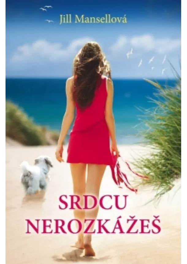 Jill Mansellová - Srdcu nerozkážeš