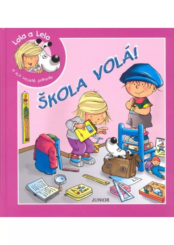 Kolektív - Lola a Lelo - Škola volá