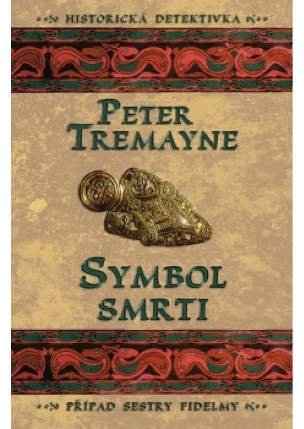 Peter Tremayne - Symbol smrti - Případ sestry Fidelmy