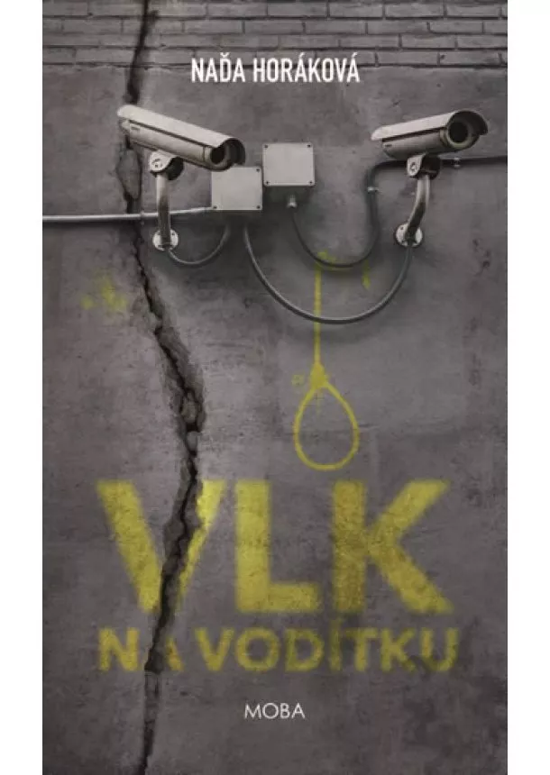 Naďa Horáková - Vlk na vodítku