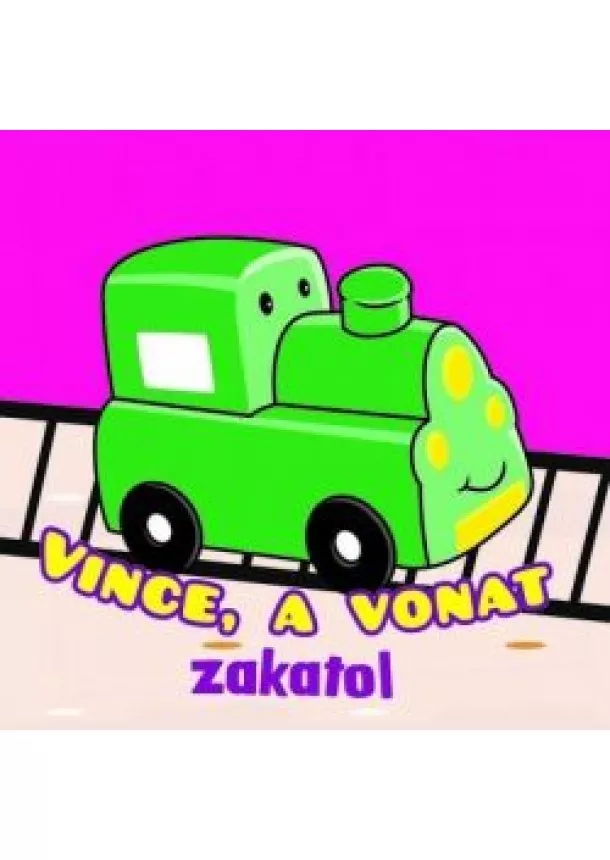 Pancsolókönyv - Vince, a vonat zakatol - Fürdőkönyvek