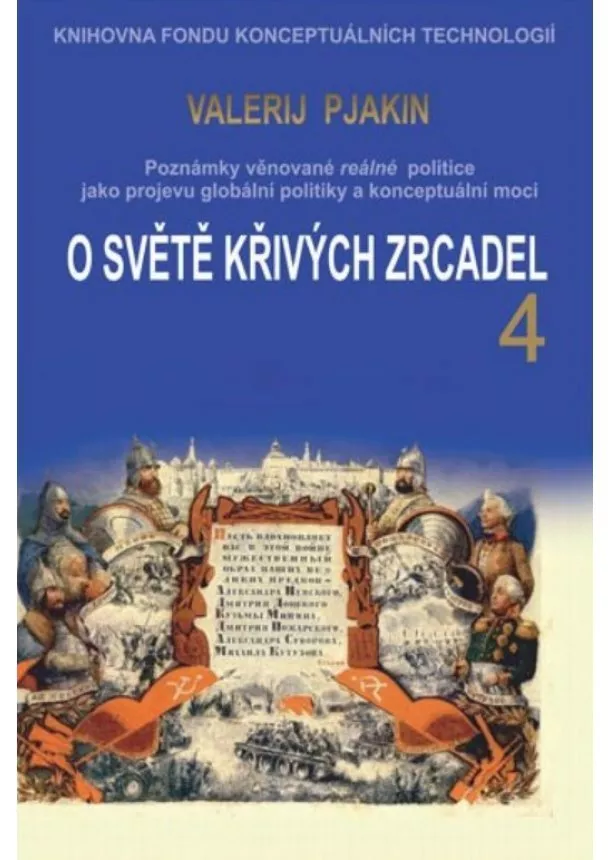 Valerij Viktorovič Pjakin - O světě křivých zrcadel 4