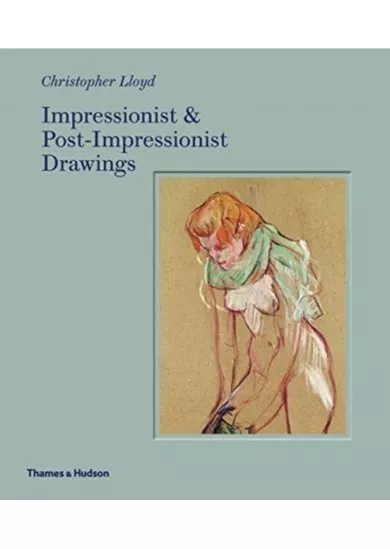 Impressionist and Post-Impressionist Drawings