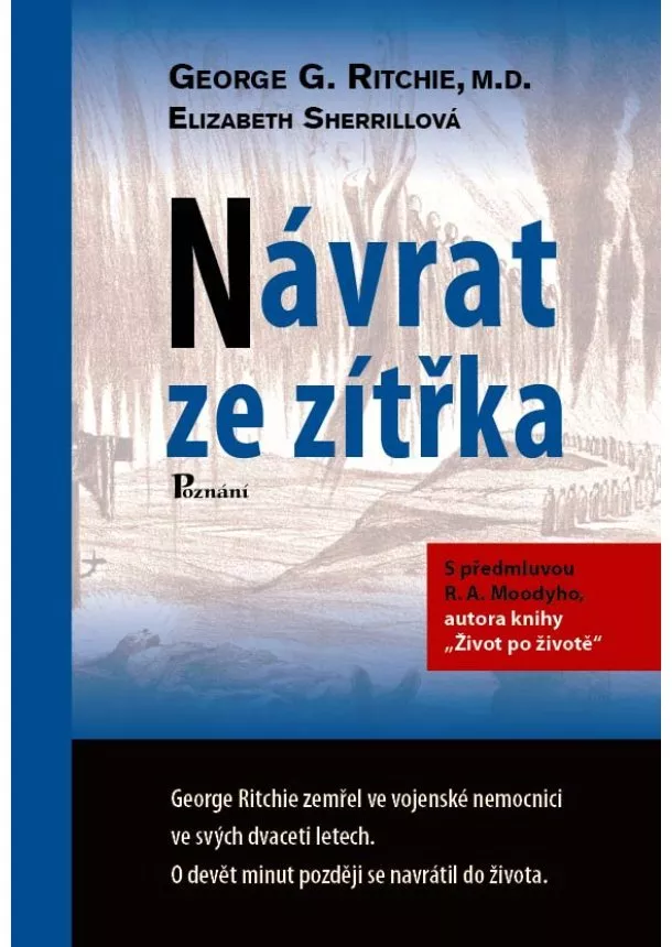 George G. Ritchie - Návrat ze zítřka