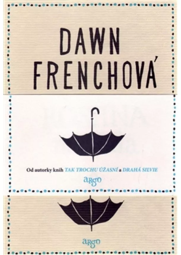 Dawn Frenchová - Rosiina metoda