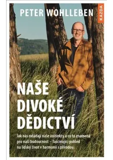 Naše divoké dědictví