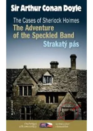 Strakatý pás / The Adventure of the Speckled Band