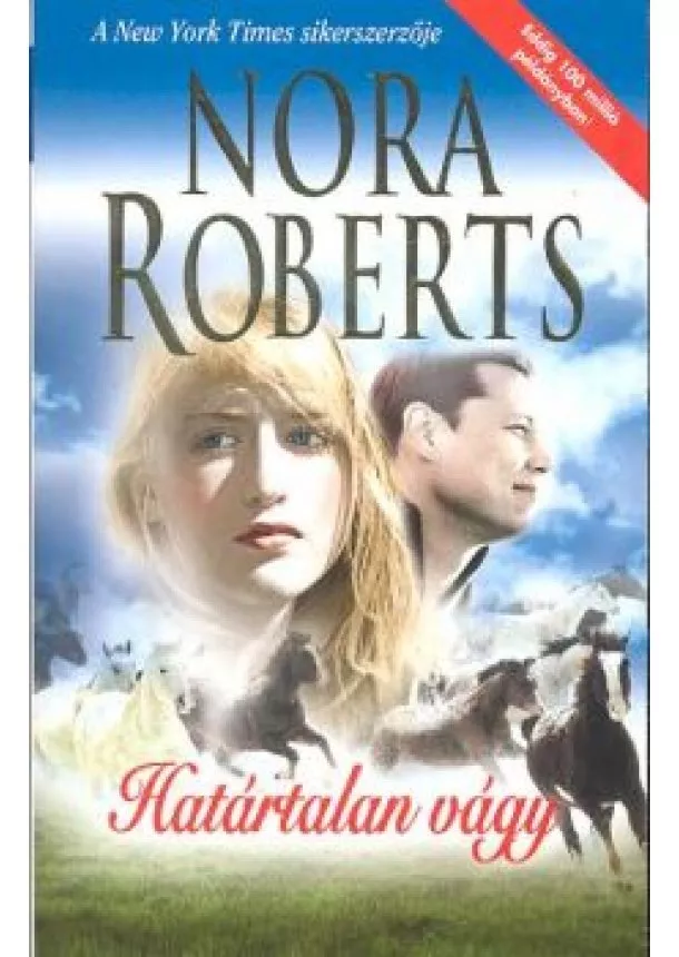 NORA ROBERTS - HATÁRTALAN VÁGY