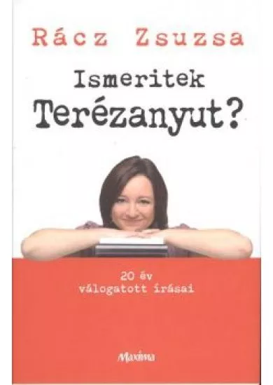 ISMERITEK TERÉZANYUT?