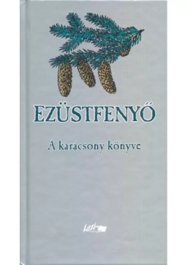 ANTOLÓGIA - EZÜSTFENYŐ