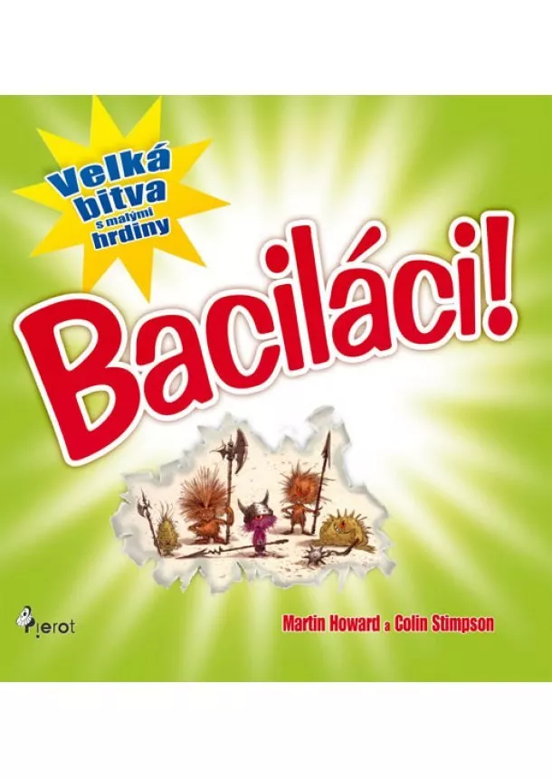 Martin Howard - Baciláci - Velká bitva s malými hrdiny