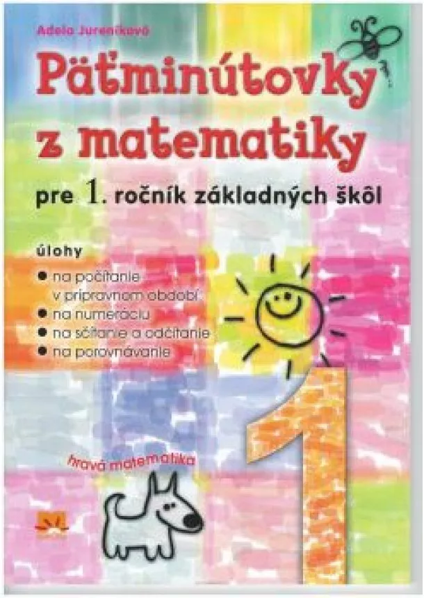 Adela Jureníková - Päťminútovky z matematiky pre 1. ročník základných škôl