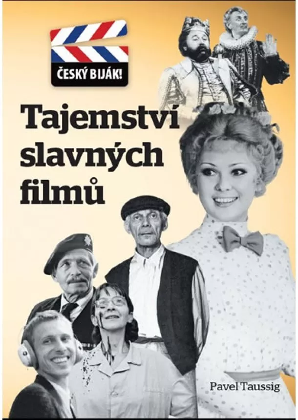 Pavel Taussig - Tajemství slavných filmů - Český biják!