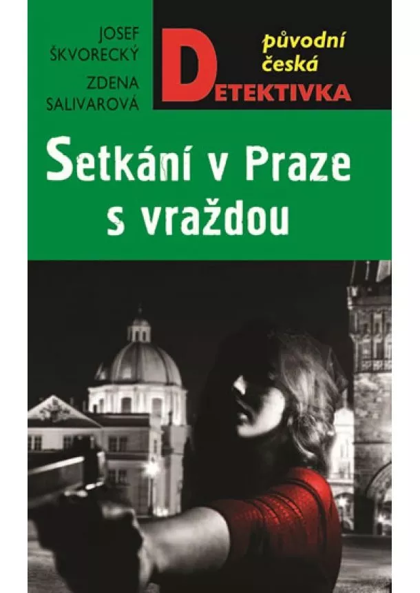 Zdena Salivarová, Josef Škvorecký - Setkání v Praze, s vraždou