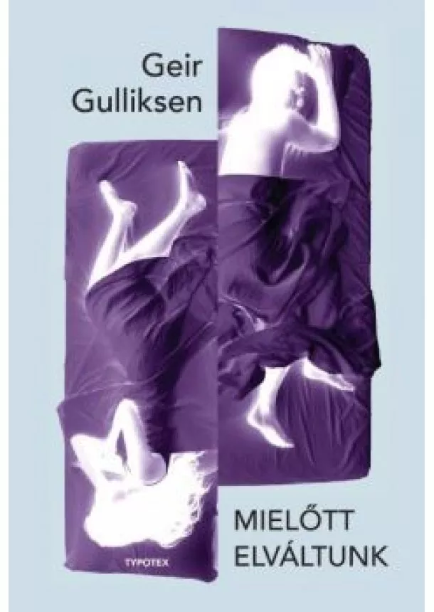 Geir Gulliksen - Mielőtt elváltunk