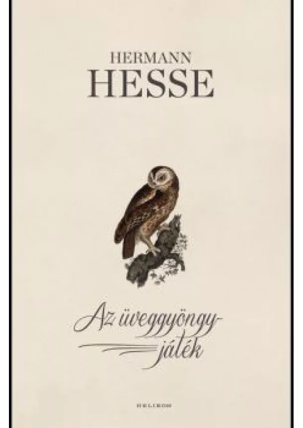 Hermann Hesse - Az üveggyöngyjáték