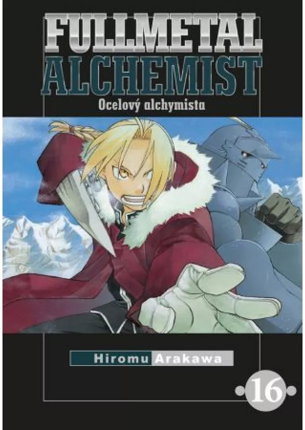 Hiromu Arakawa - Fullmetal Alchemist - Ocelový alchymista 16