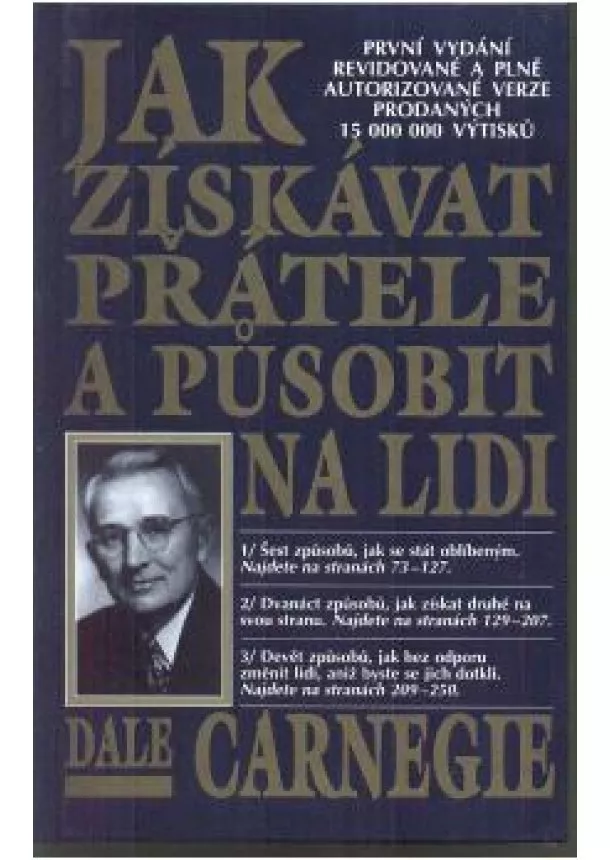 Dale Carnegie  - Jak získavat přátele a působit na lidi