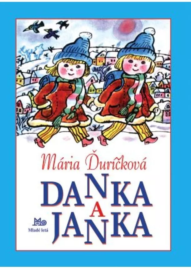 Mária Ďuríčková - Danka a Janka (14.vydanie)