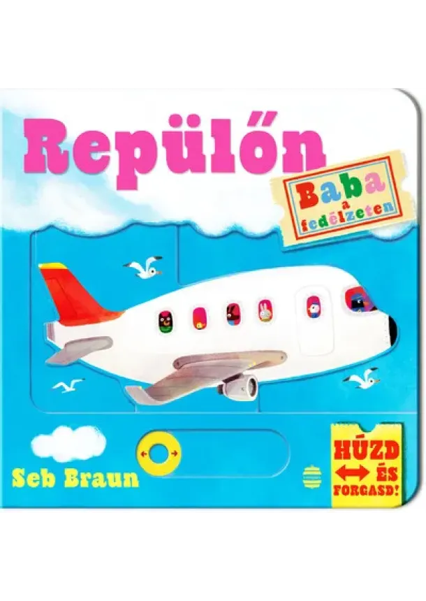 Seb Braun - Baba a fedélzeten - Repülőn