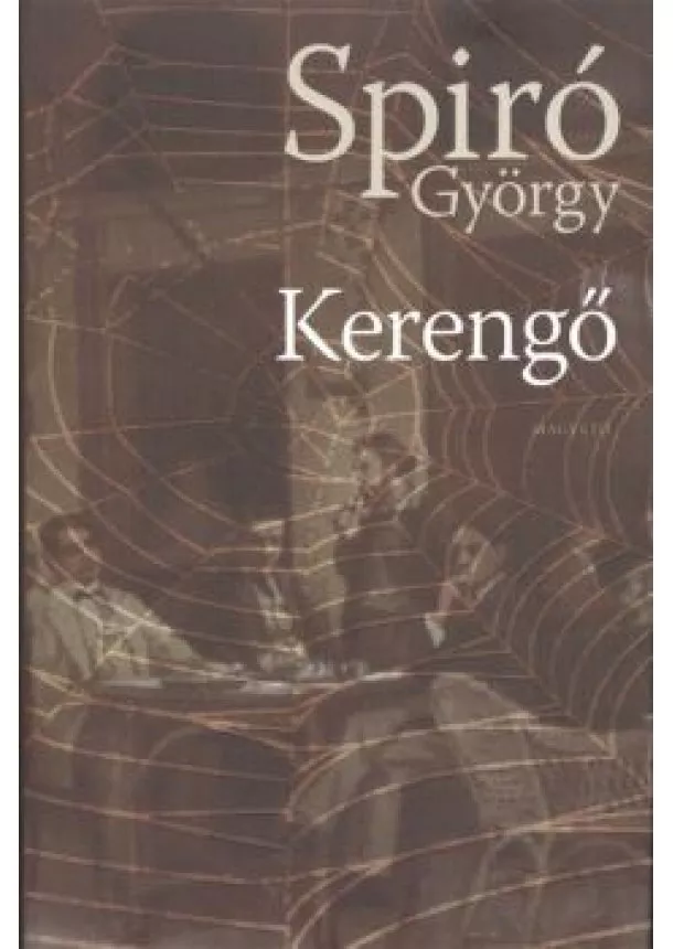 Spiró György - Kerengő