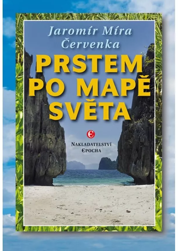 Jaromír Červenka - Prstem po mapě světa