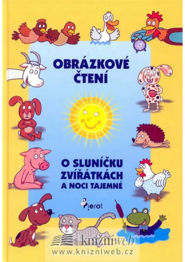 Alena Schejbalová - Obrázkové čtení o sluníčku, zvířátkách a noci tajemné + CD