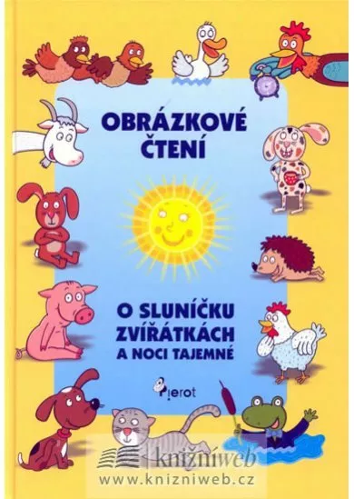 Obrázkové čtení o sluníčku, zvířátkách a noci tajemné + CD