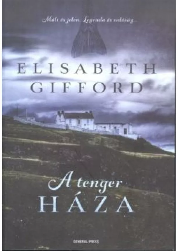 ELISABETH GIFFORD - A TENGER HÁZA