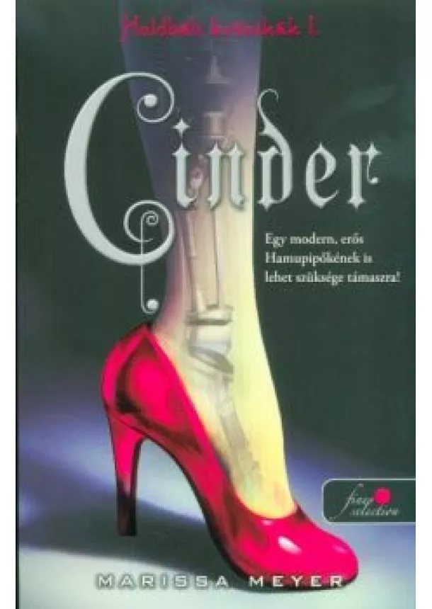 Marissa Meyer - Cinder - Holdbéli krónikák 1.