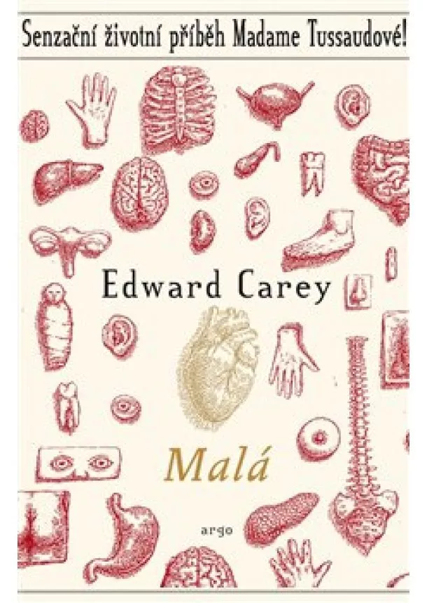 Edward Carey - Malá