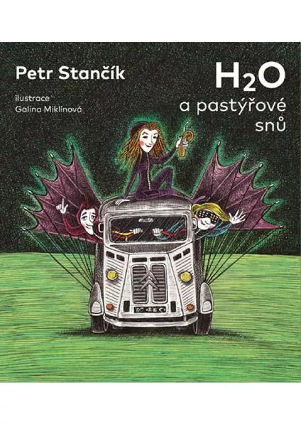 Petr Stančík - H2O a pastýřové snů