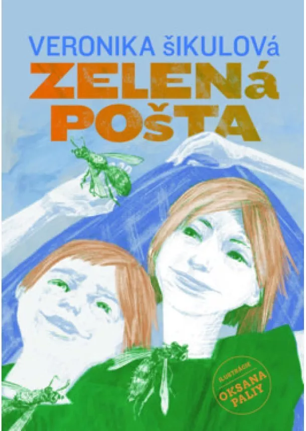 Veronika Šikulová - Zelená pošta