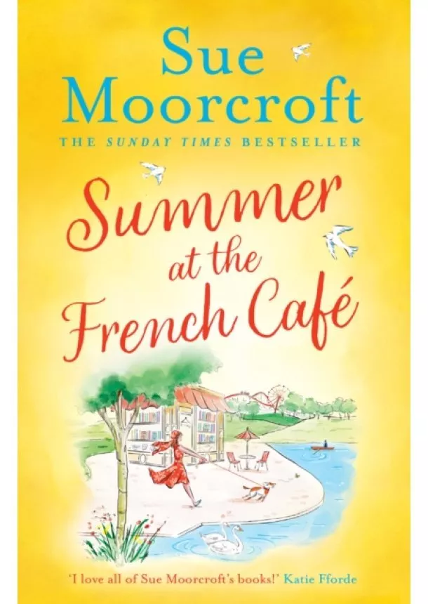 Sue Moorcroft - Summer at the French Cafe