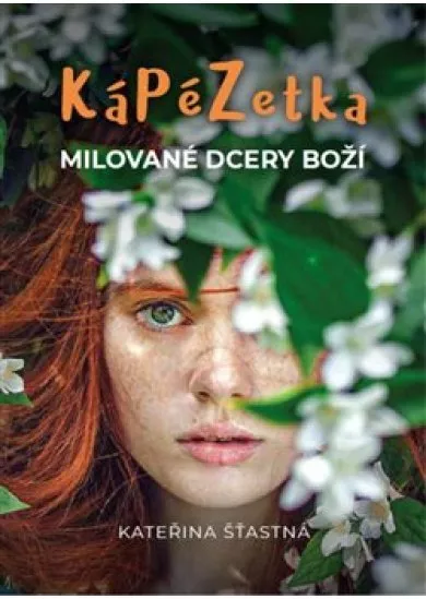 Kápézetka milované dcery Boží