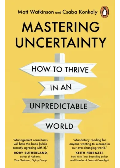 Mastering Uncertainty