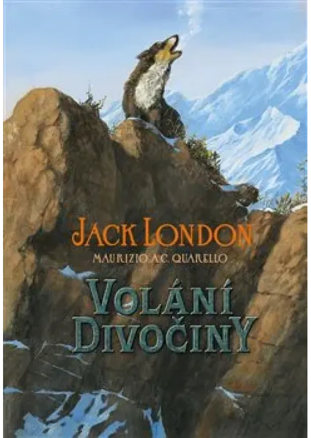 Jack London - Volání divočiny